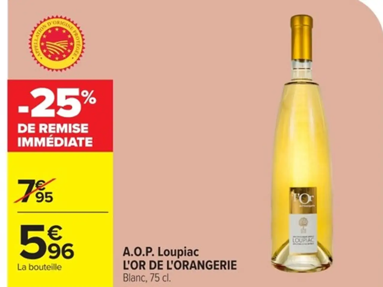 A.O.P. Loupiac L'OR DE L'ORANGERIE Blanc, 75 cl.