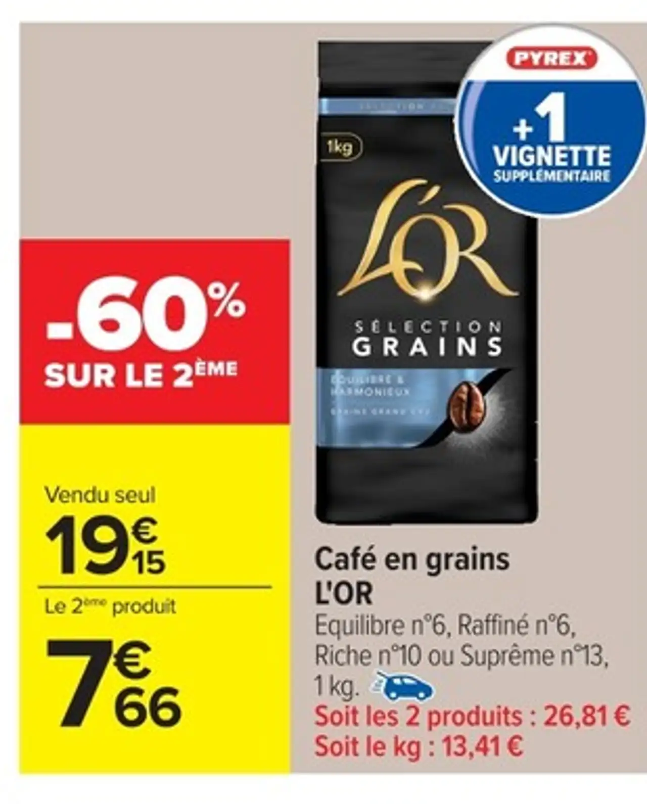 Café en grains L'OR Equilibre n°6, Raffiné n°6, Riche n°10 ou Suprême n°13, 1 kg.