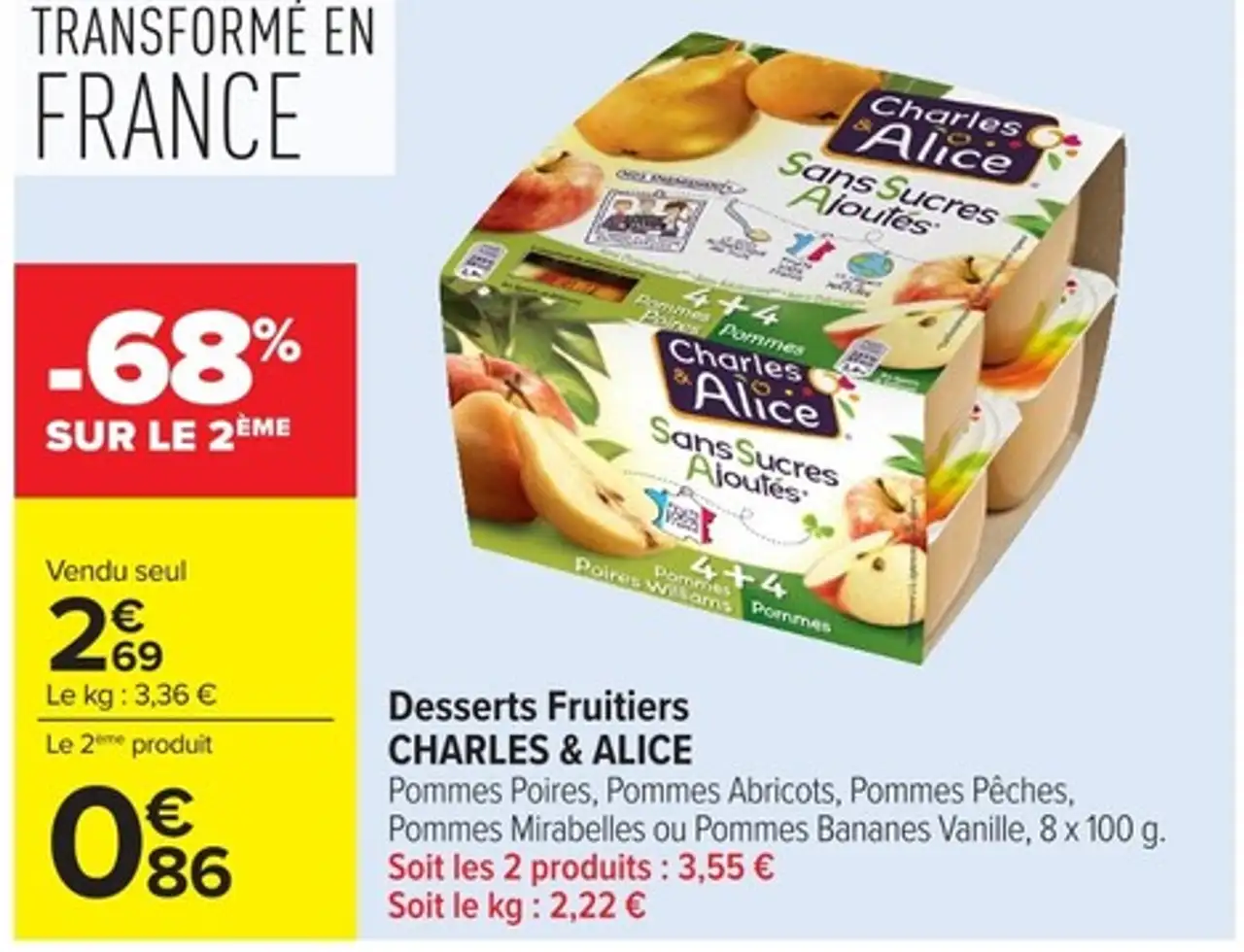 Desserts Fruitiers CHARLES & ALICE Pommes Poires, Pommes Abricots, Pommes Pêches, Pommes Mirabelles ou Pommes Bananes Vanille, 8 x 100 g.