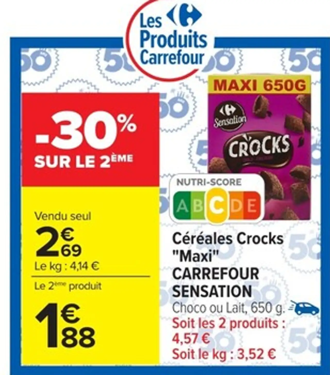 Céréales Crocks "Maxi" CARREFOUR SENSATION Choco ou Lait, 650 g.