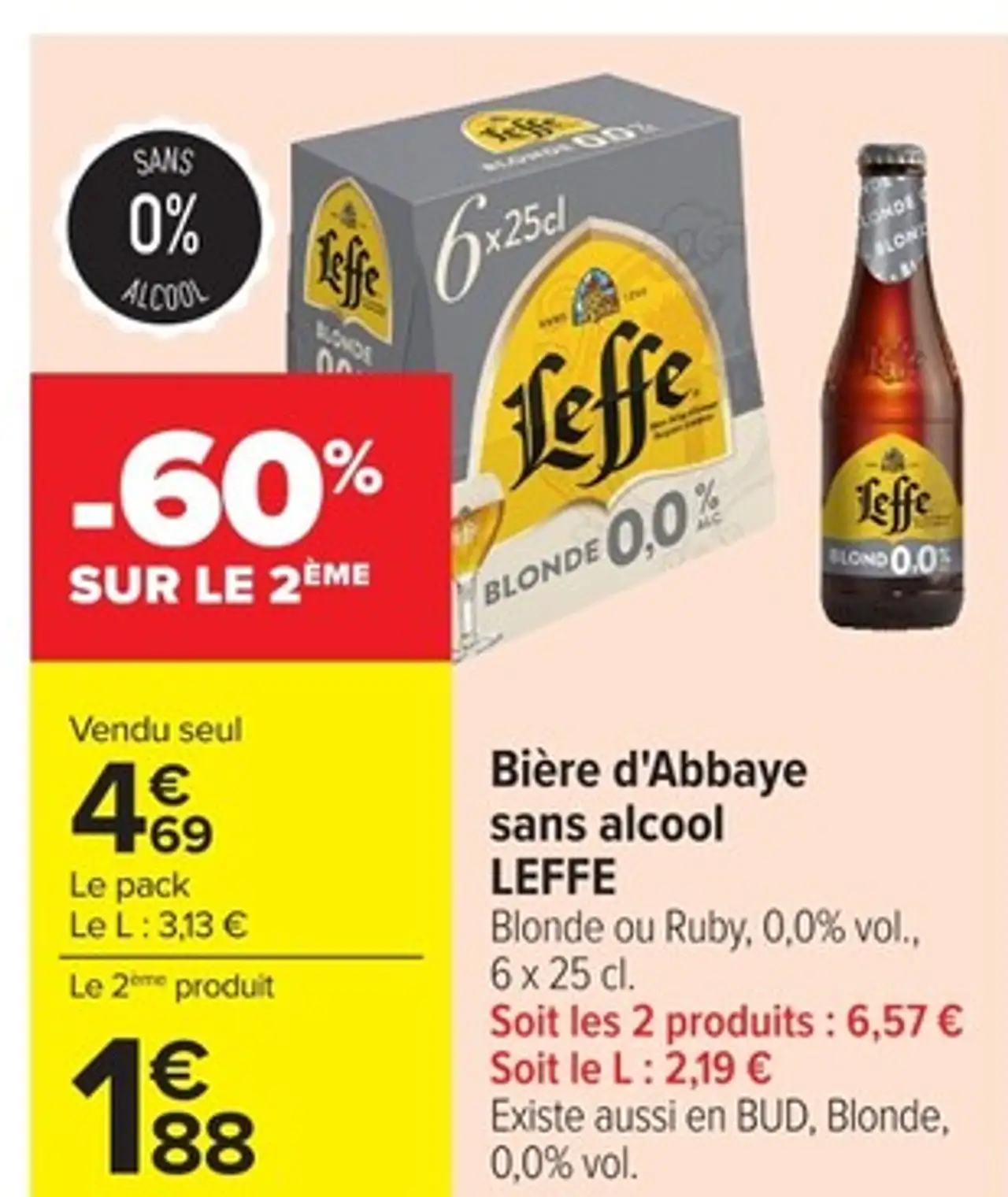 Bière d'Abbaye sans alcool LEFFE Blonde ou Ruby , 0,0 % vol . , 6 x 25 cl .