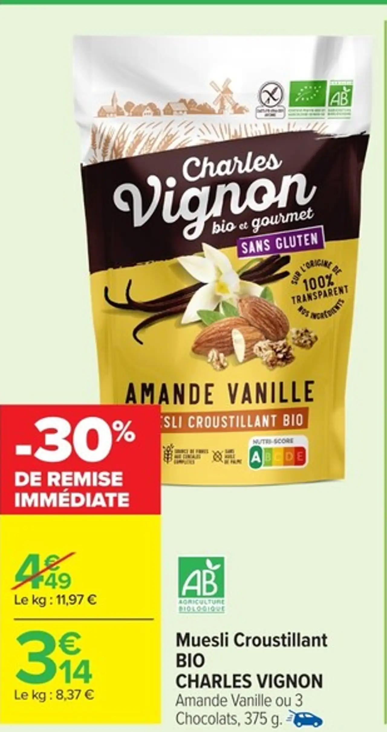 Muesli Croustillant BIO CHARLES VIGNON Amande Vanille ou 3 Chocolats