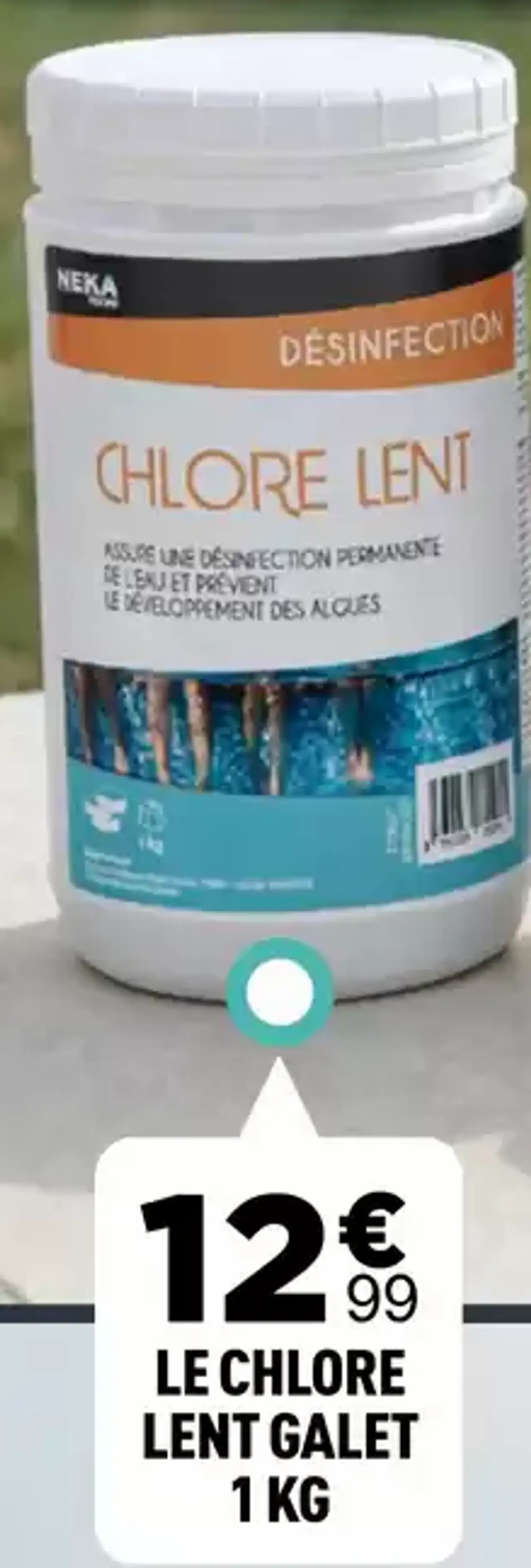 NEKA Le chlore lent galet 1 kg