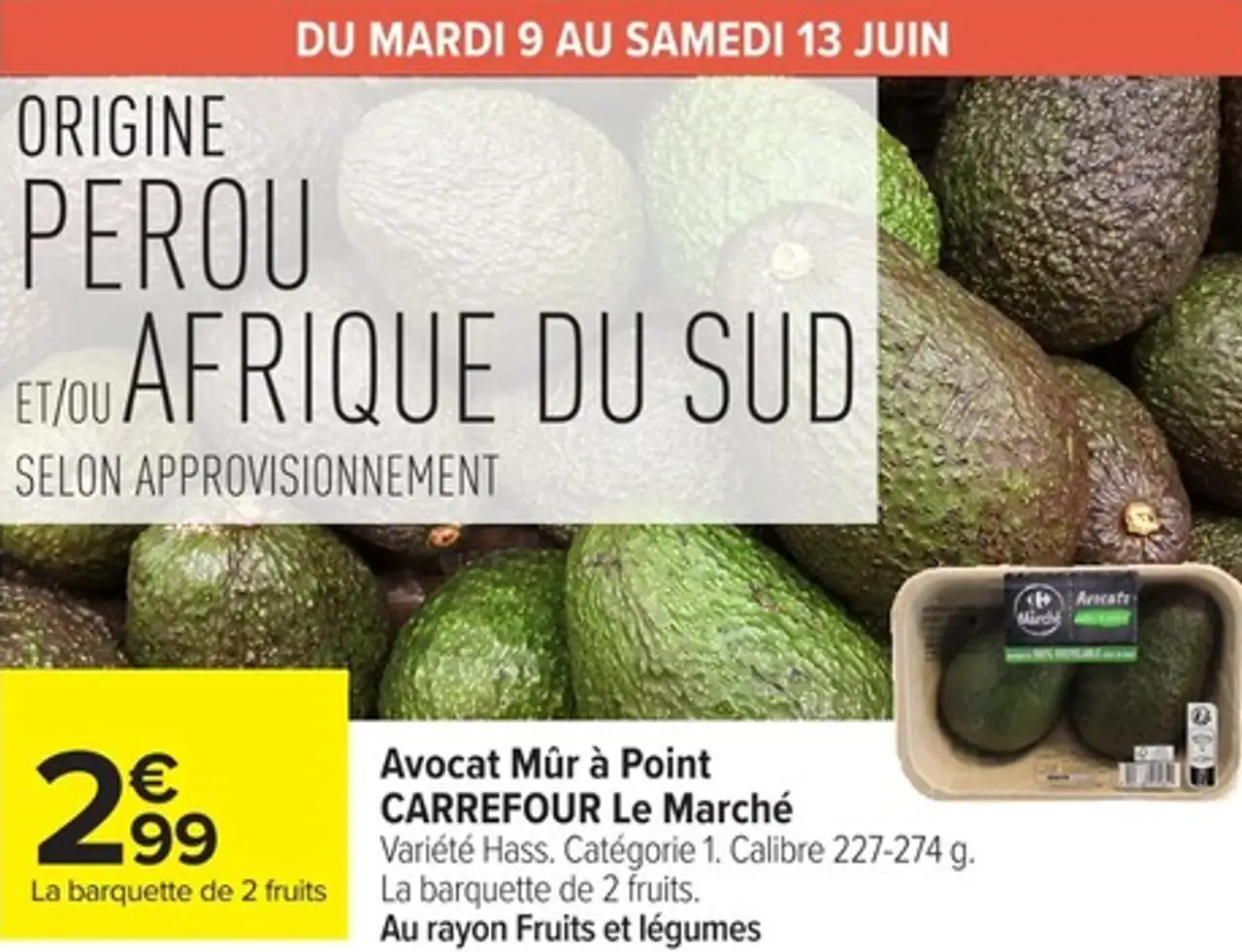 Avocat Mûr à Point CARREFOUR Le Marché