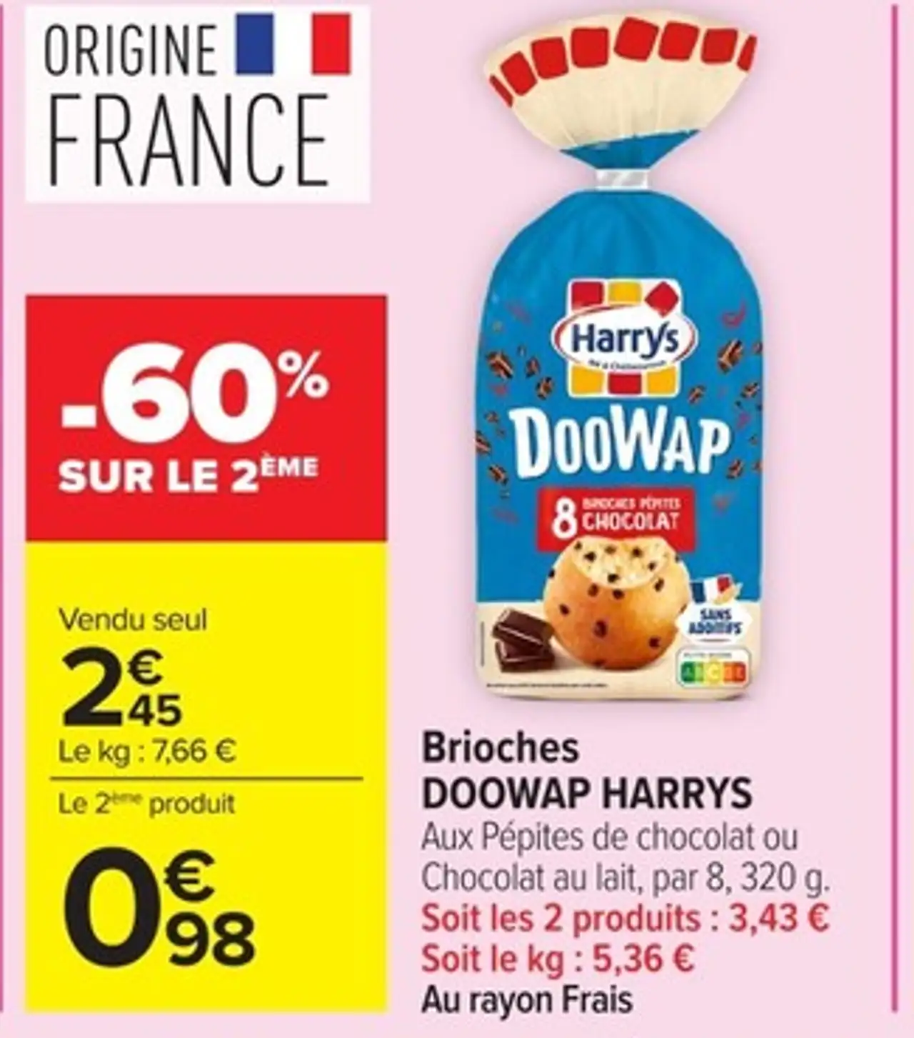 Brioches DOOWAP HARRYS Aux Pépites de chocolat ou Chocolat au lait