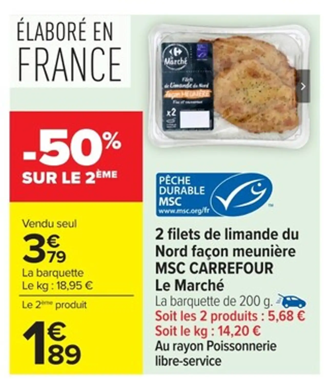 2 filets de limande du Nord façon meunière MSC CARREFOUR Le Marché