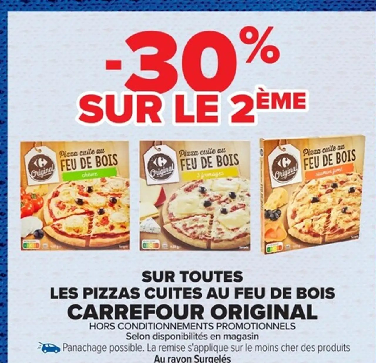 Les Pizzas Cuites au Feu de Bois Carrefour Original