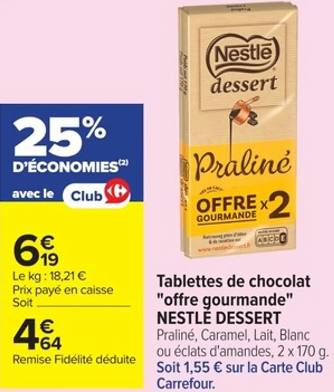 Tablettes de chocolat "offre gourmande" NESTLÉ DESSERT