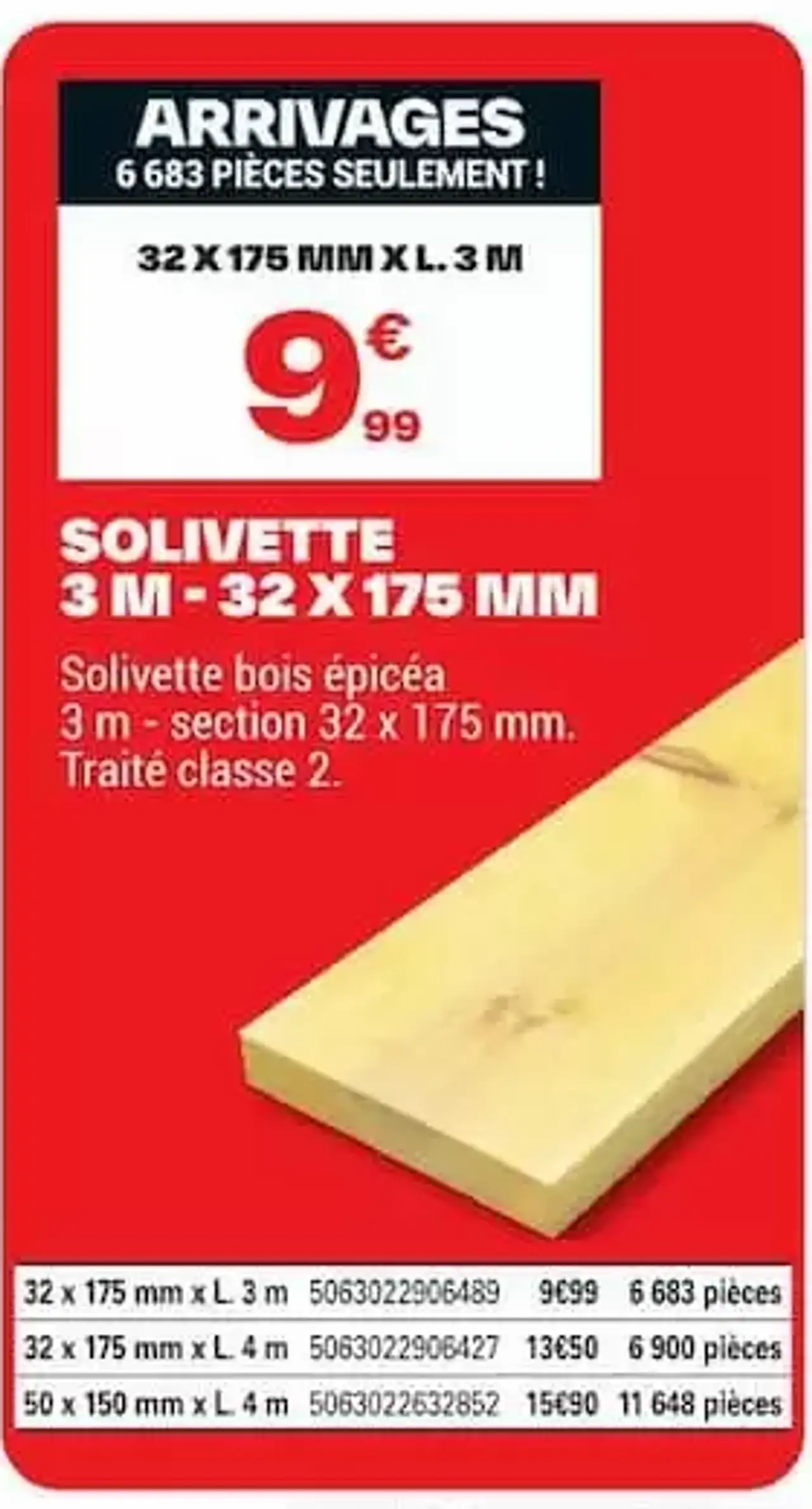 Solivette 3 m - 32 x 175 mm