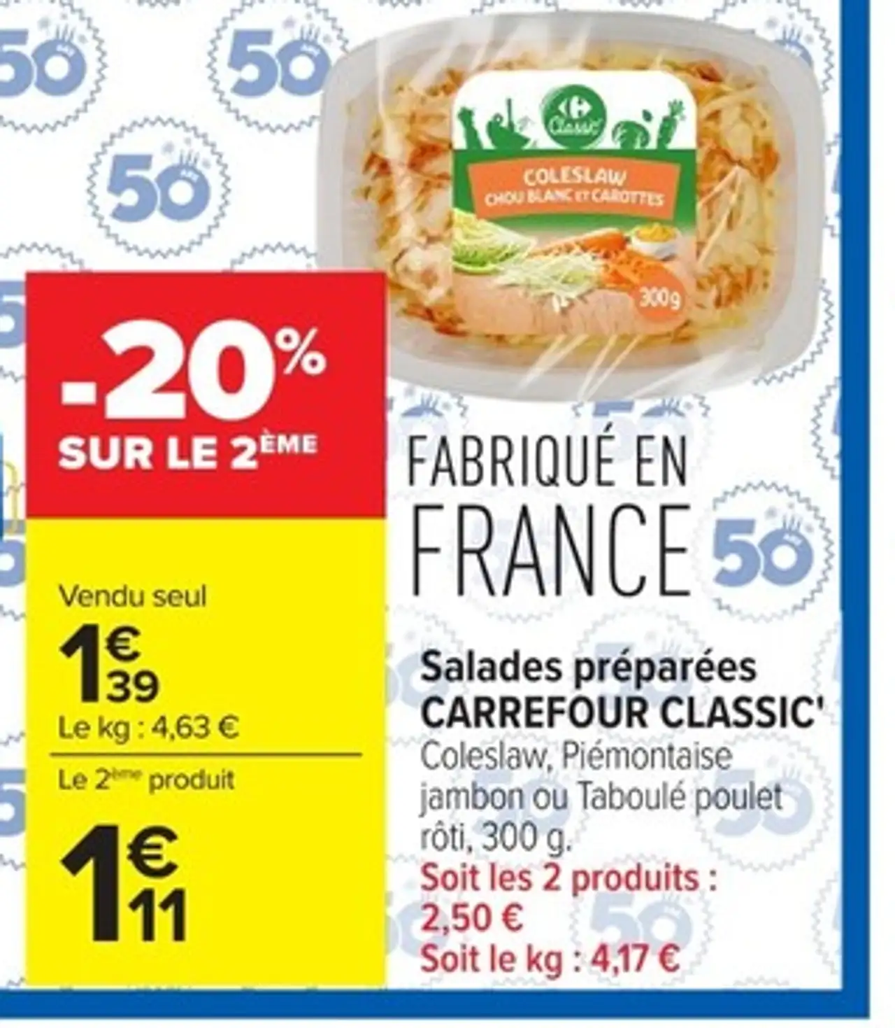 Salades préparées CARREFOUR CLASSIC Coleslaw, Piémontaise jambon ou Taboulé poulet rôti