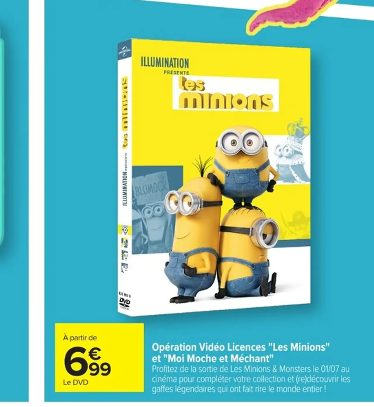 DVD Opération Vidéo Licences "Les Minions" et "Moi Moche et Méchant"