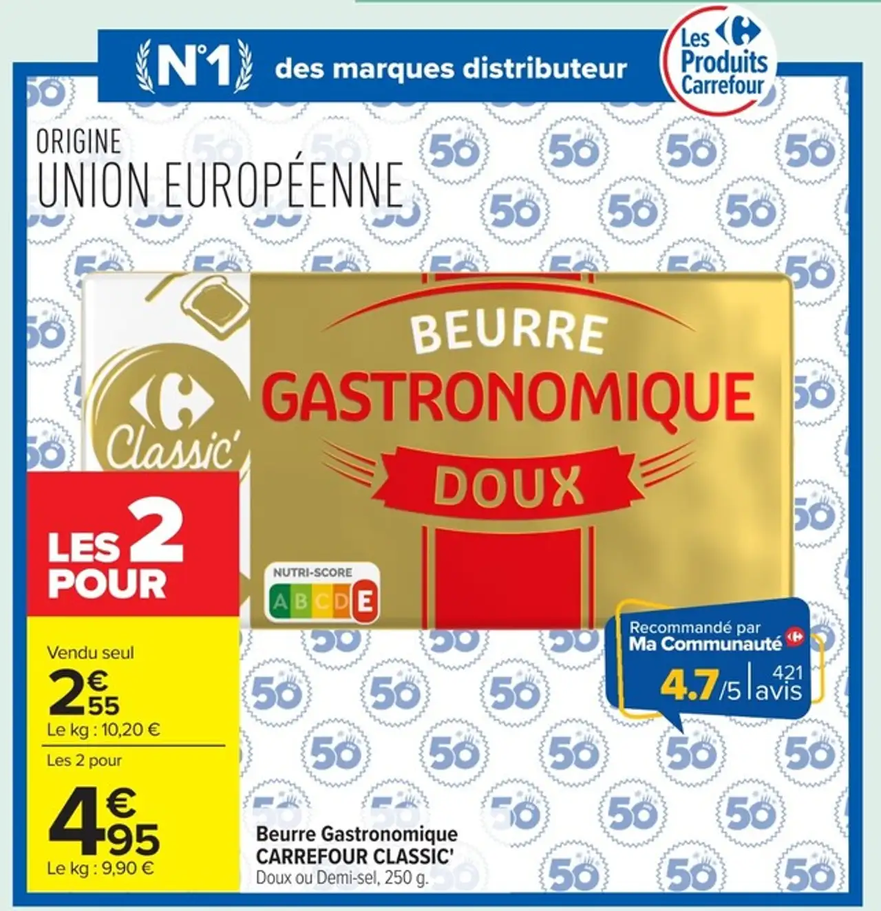 Beurre Gastronomique CARREFOUR CLASSIC' Doux ou Demi-sel