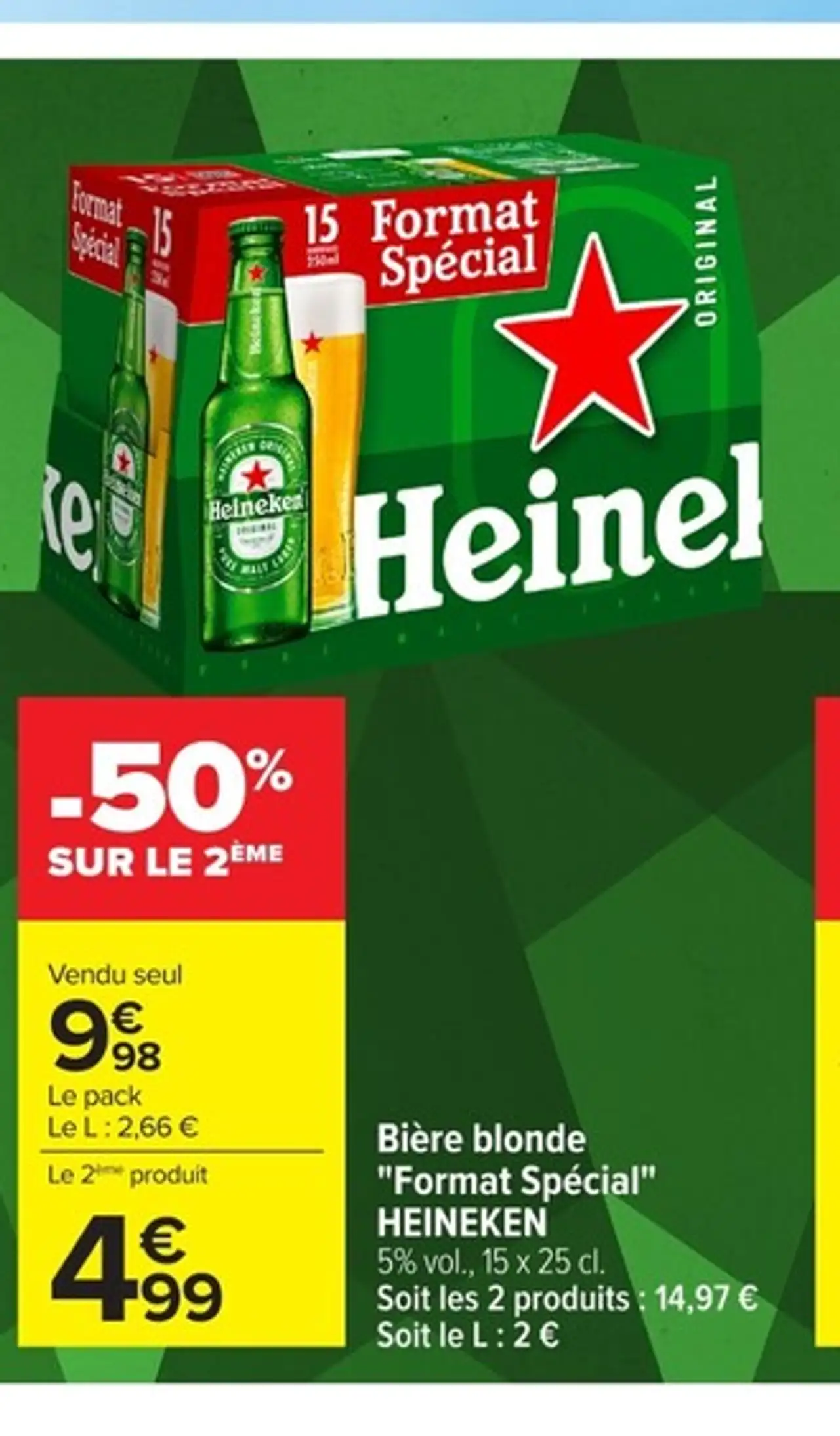 Bière blonde "Format Spécial" HEINEKEN 5% vol., 15 x 25 cl.