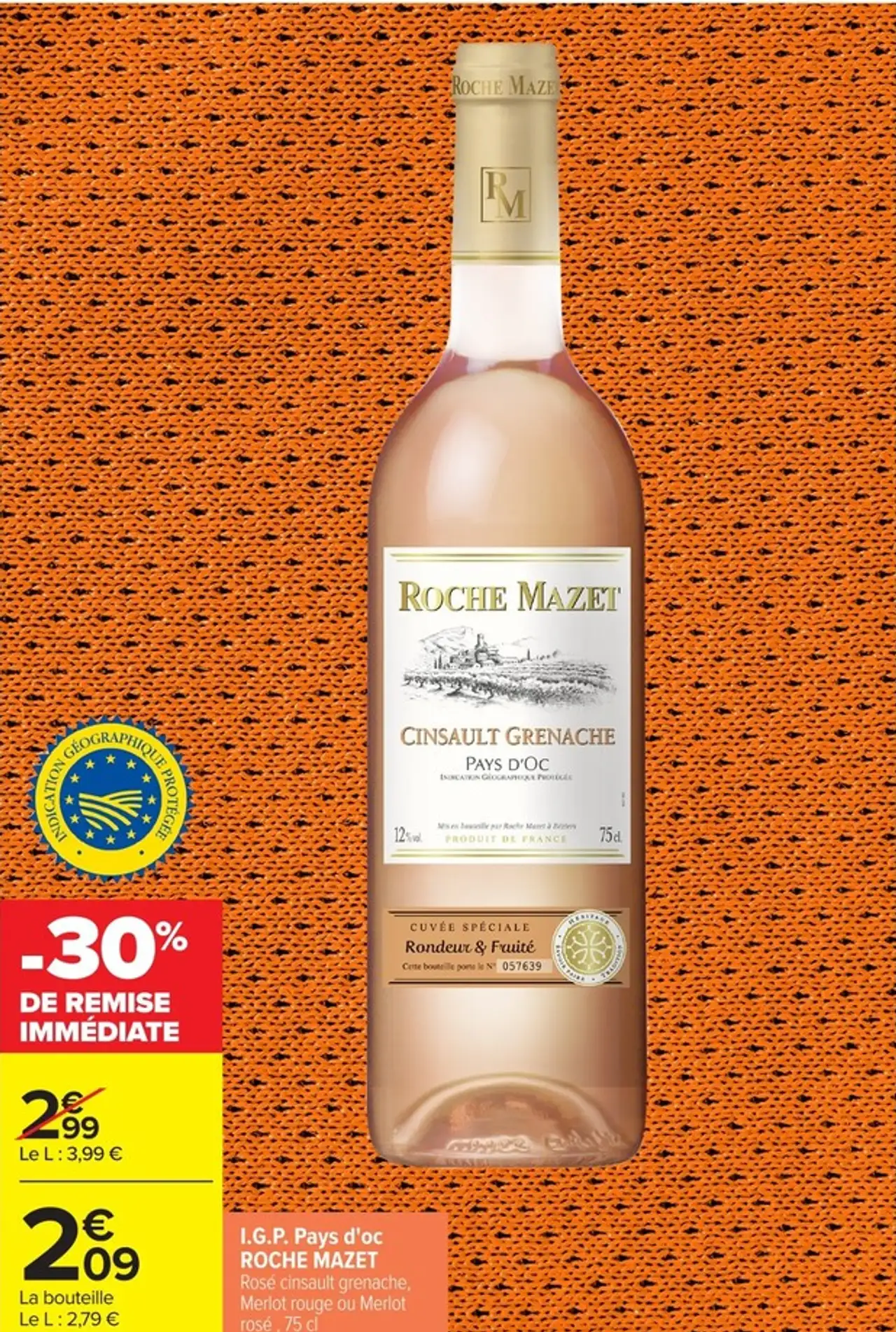 Roche Mazet I.G.P. Pays d'oc Rosé cinsault grenache, Merlot rouge ou Merlot rosé, 75 cl