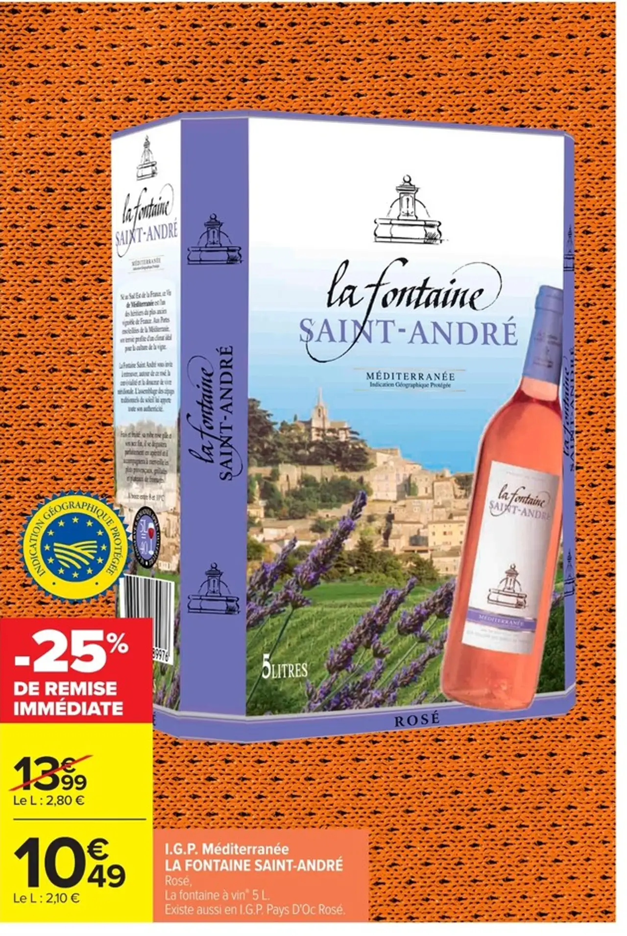 I.G.P. Méditerranée LA FONTAINE SAINT-ANDRÉ Rosé, La fontaine à vin 5 L.