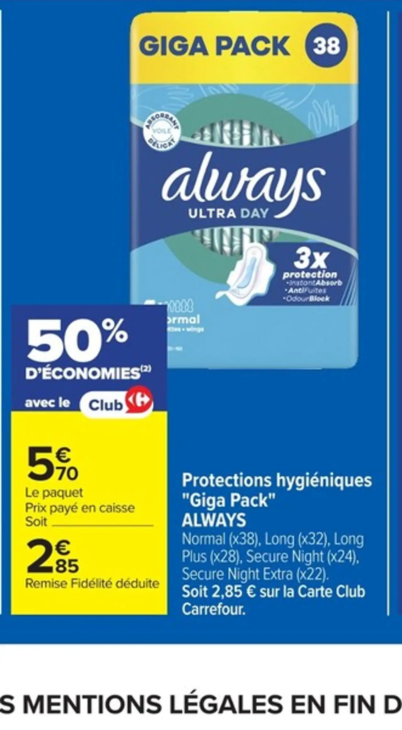 Protections hygiéniques "Giga Pack" ALWAYS
