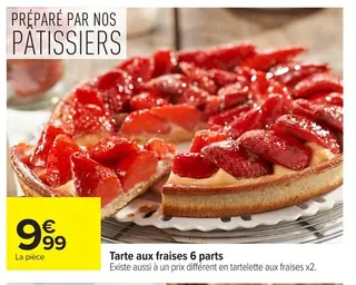 - Tarte aux fraises 6 parts - Carrefour
