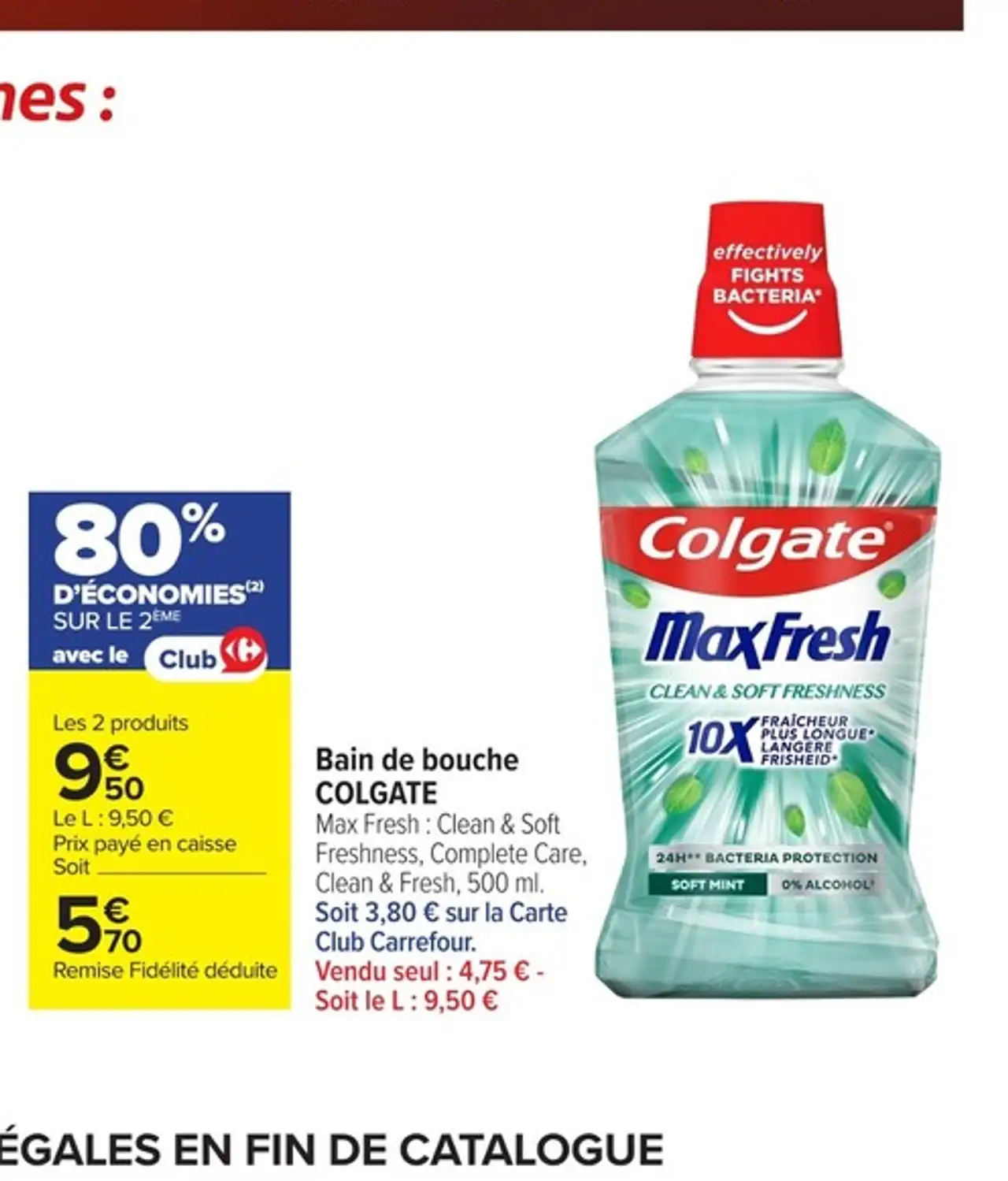 Bain de bouche COLGATE Max Fresh : Clean & Soft Freshness, Complete Care, Clean & Fresh