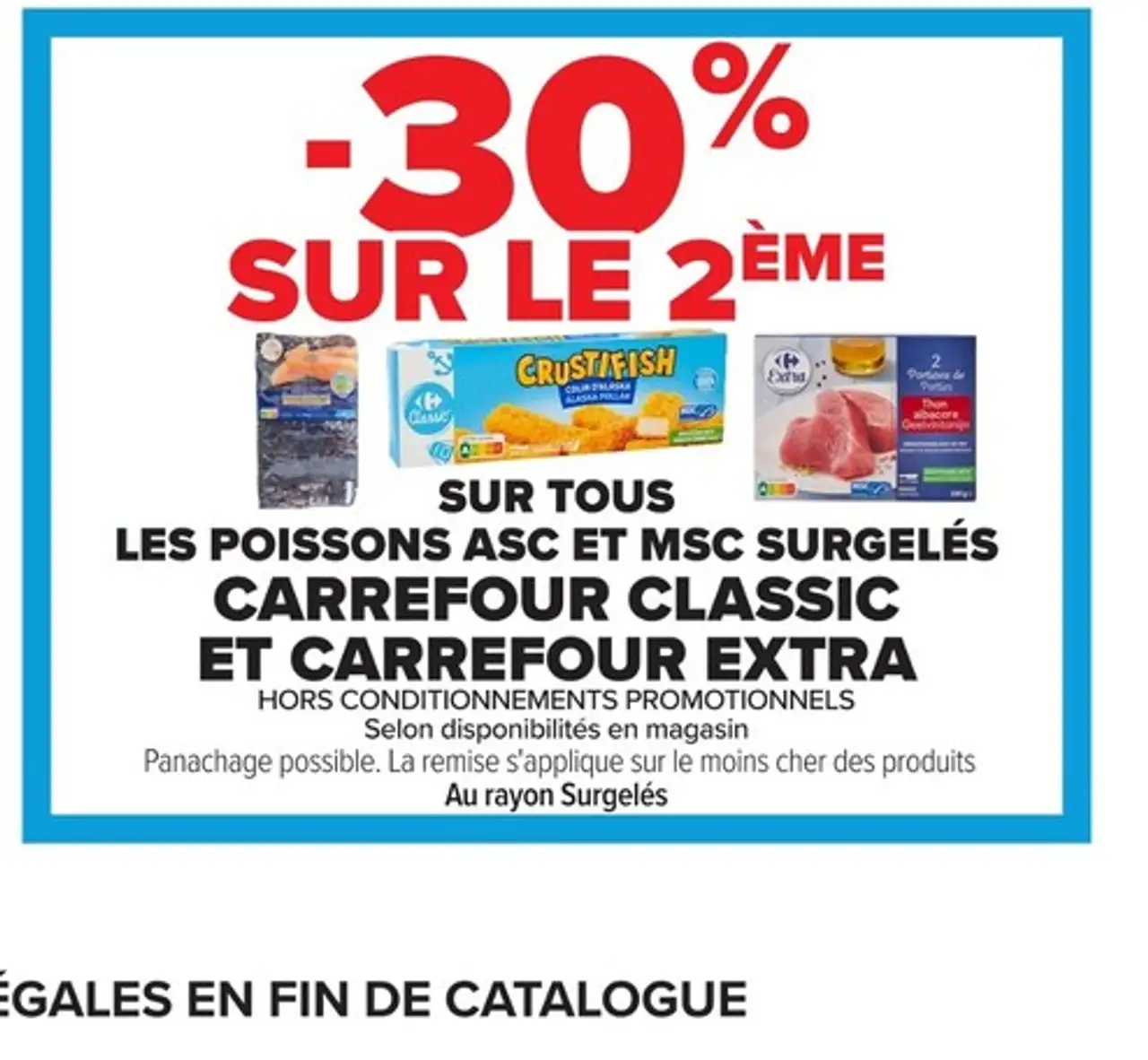 Poissons ASC et MSC surgelés CARREFOUR CLASSIC ET CARREFOUR EXTRA