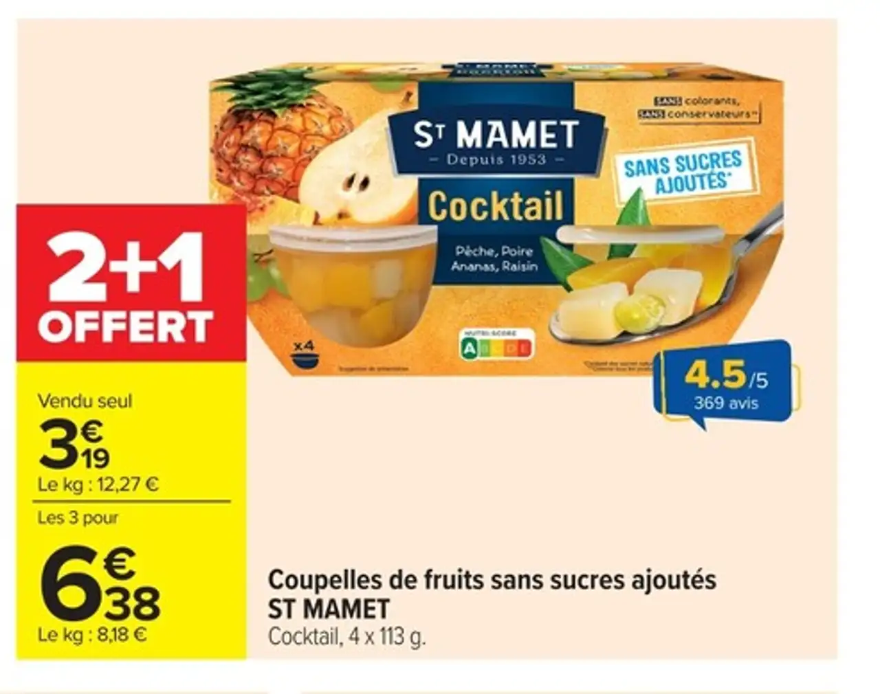 Coupelles de fruits sans sucres ajoutés ST MAMET