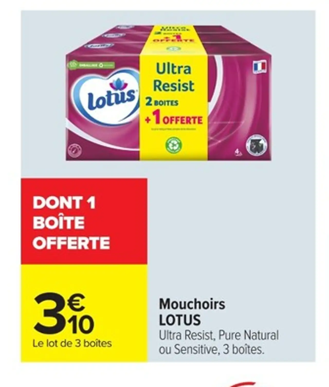 Mouchoirs LOTUS Ultra Resist, Pure Natural ou Sensitive, 3 boîtes.
