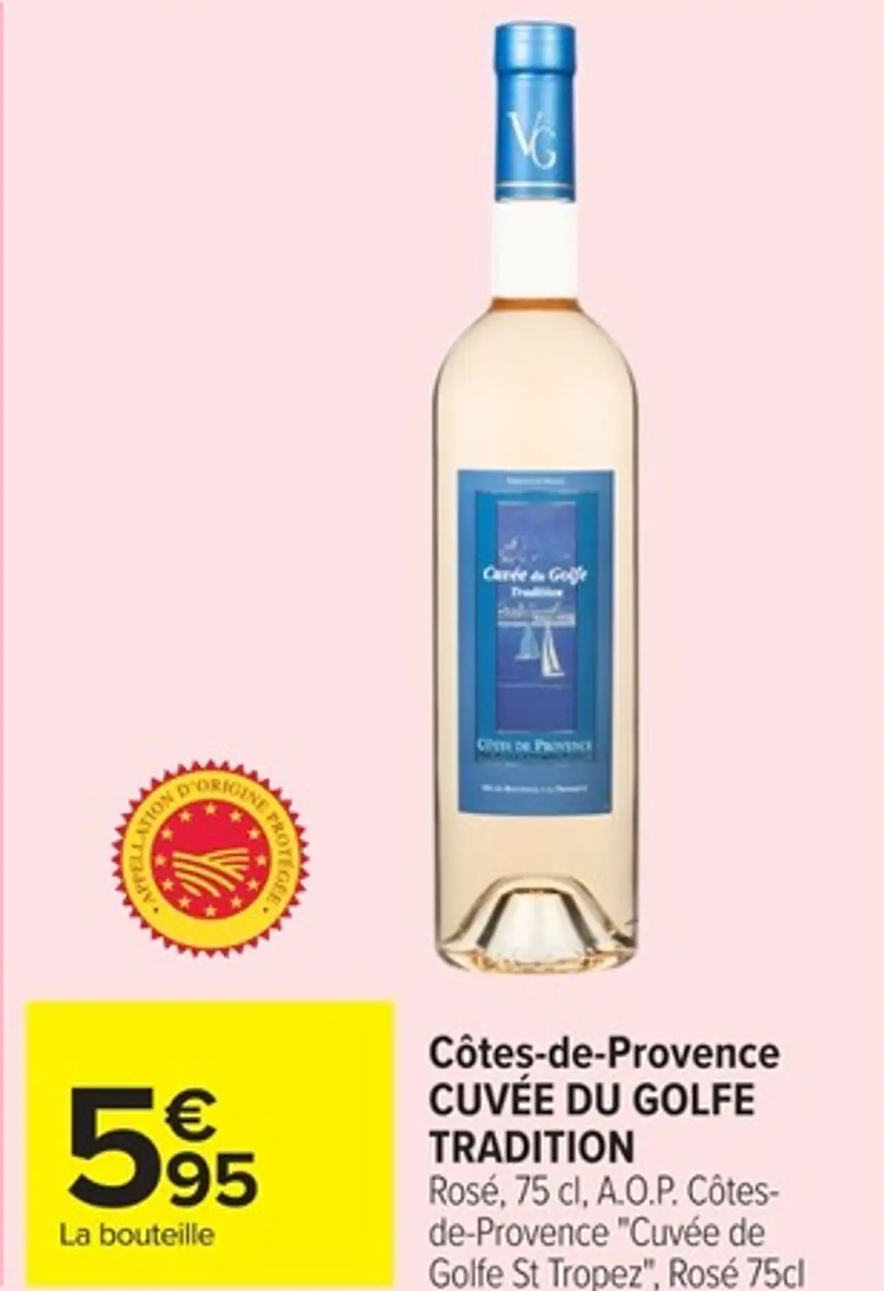 Côtes-de-Provence CUVÉE DU GOLFE TRADITION Rosé