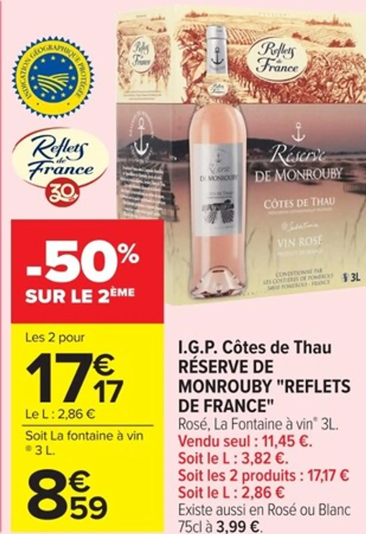 I.G.P. Côtes de Thau RÉSERVE DE MONROUBY "REFLETS DE FRANCE" Rosé