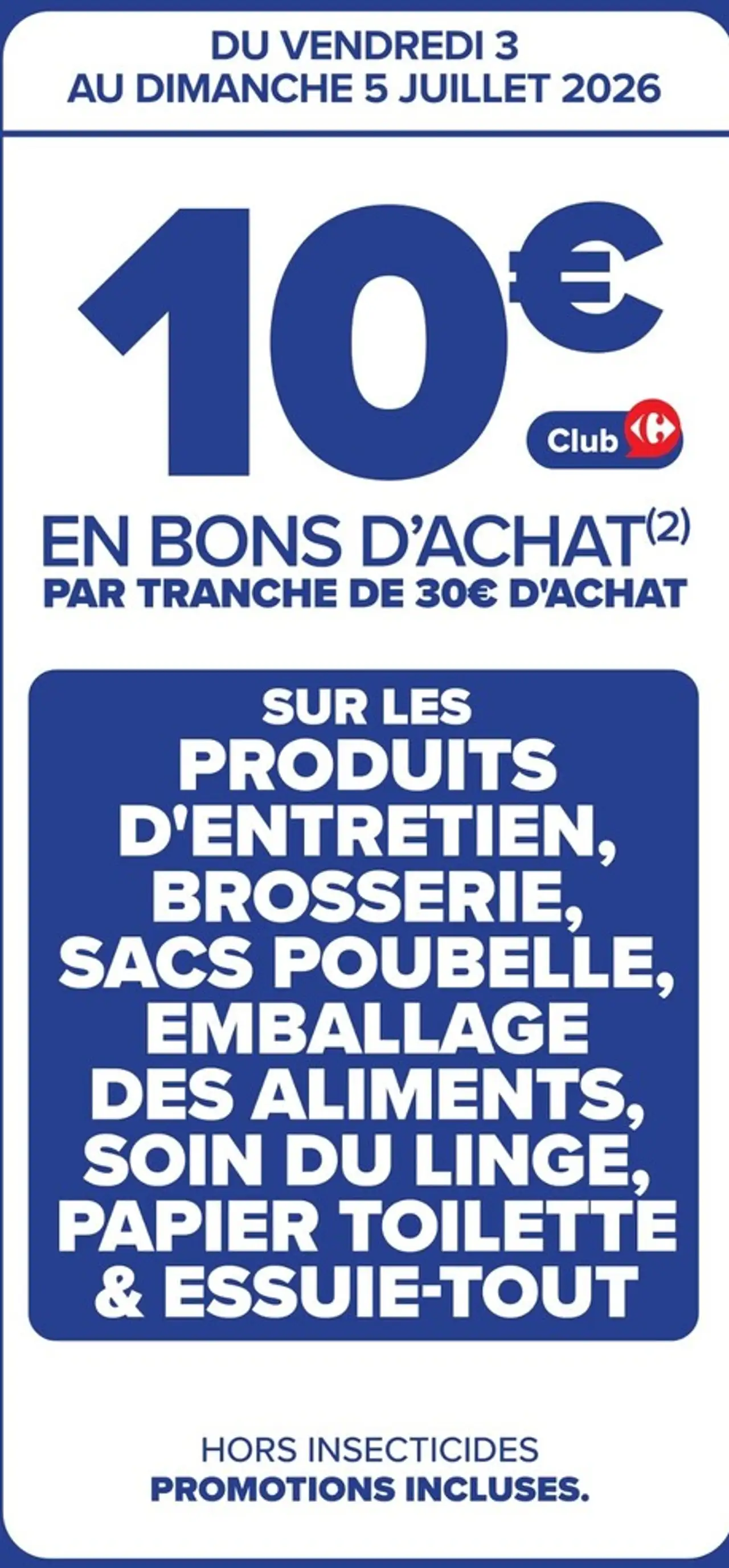 Produits d'entretien, brosserie, sacs poubelle, emballage des aliments, soin du linge, papier toilette & essuie-tout
