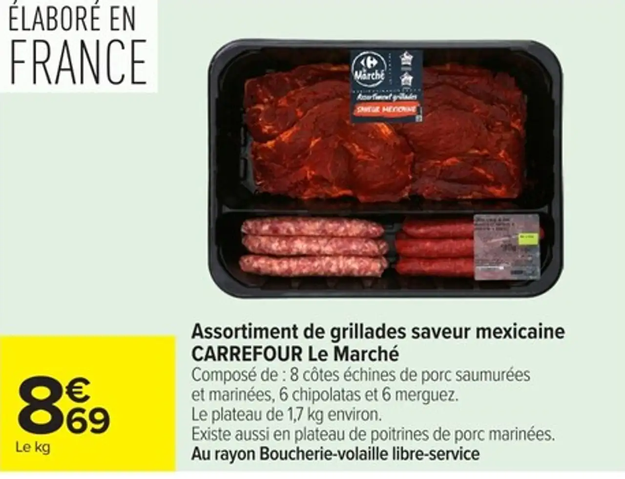Assortiment de grillades saveur mexicaine CARREFOUR Le Marché