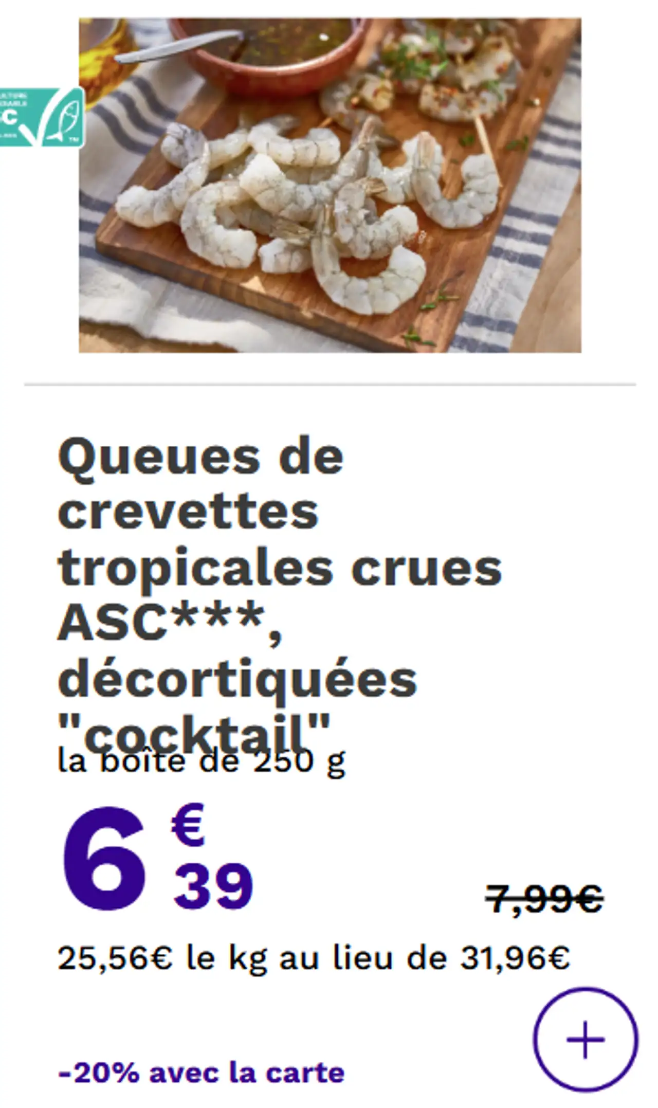 Queues de crevettes tropicales crues ASC***, décortiquées "cocktail"