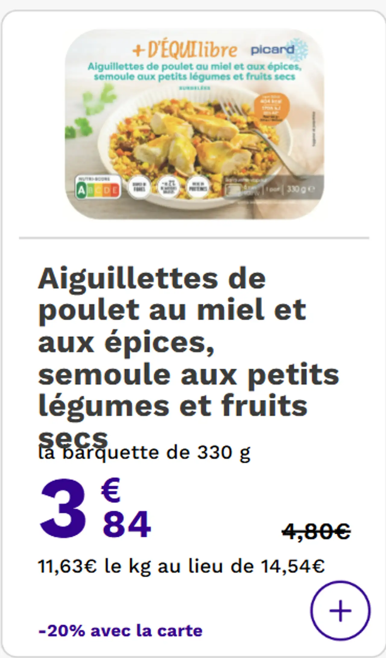 Aiguillettes de poulet au miel et aux épices, semoule aux petits légumes et fruits secs Picard