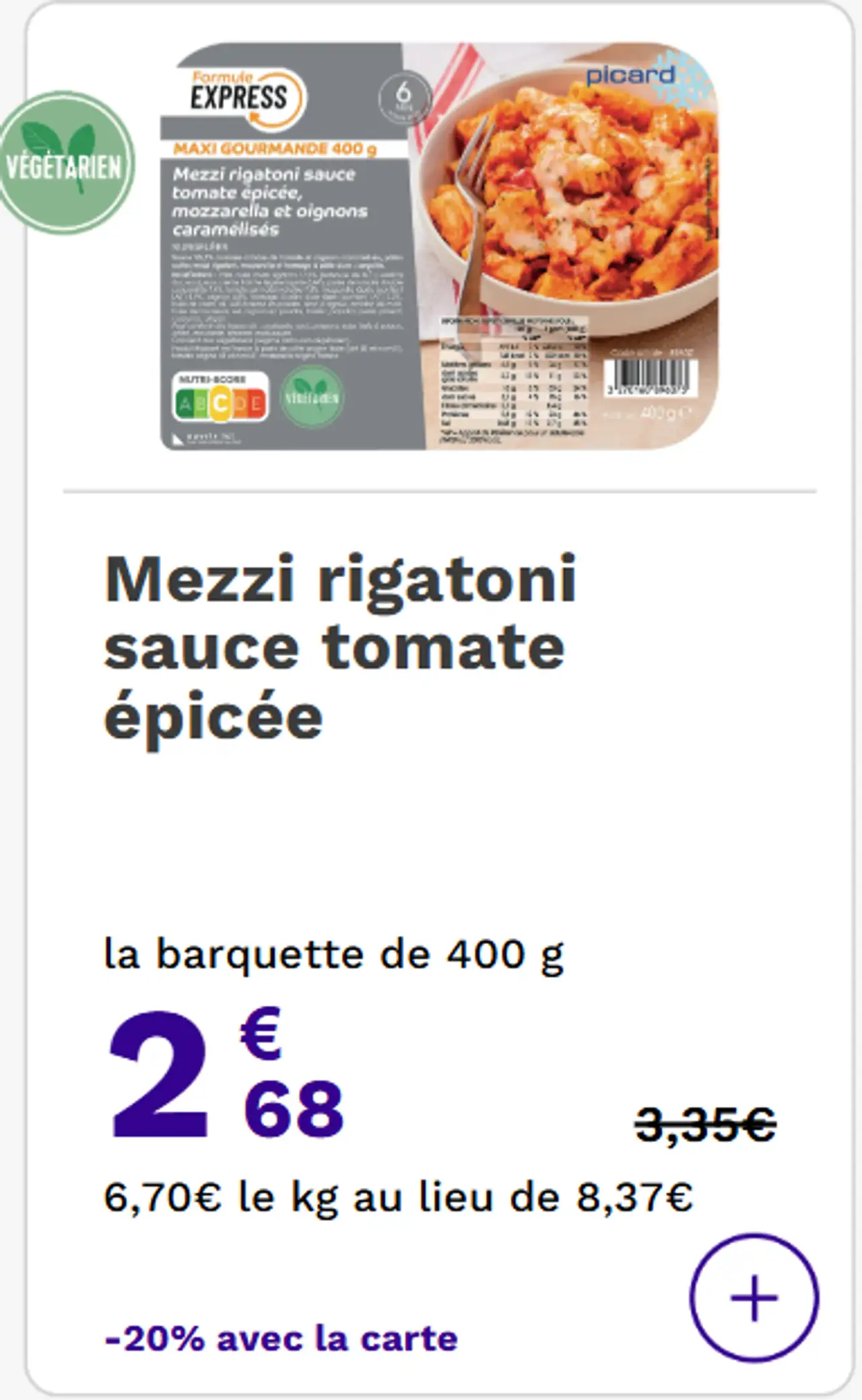 Picard Mezzi rigatoni sauce tomate épicée