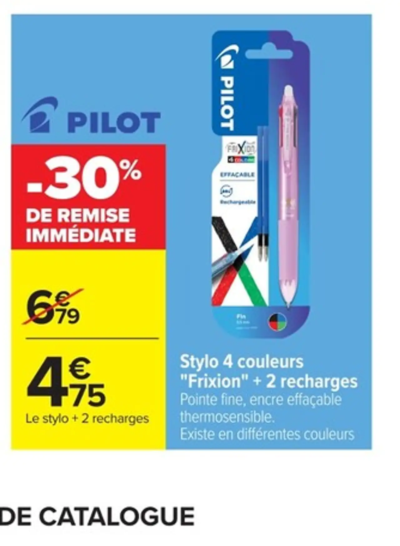 Pilot Stylo 4 couleurs "Frixion" + 2 recharges