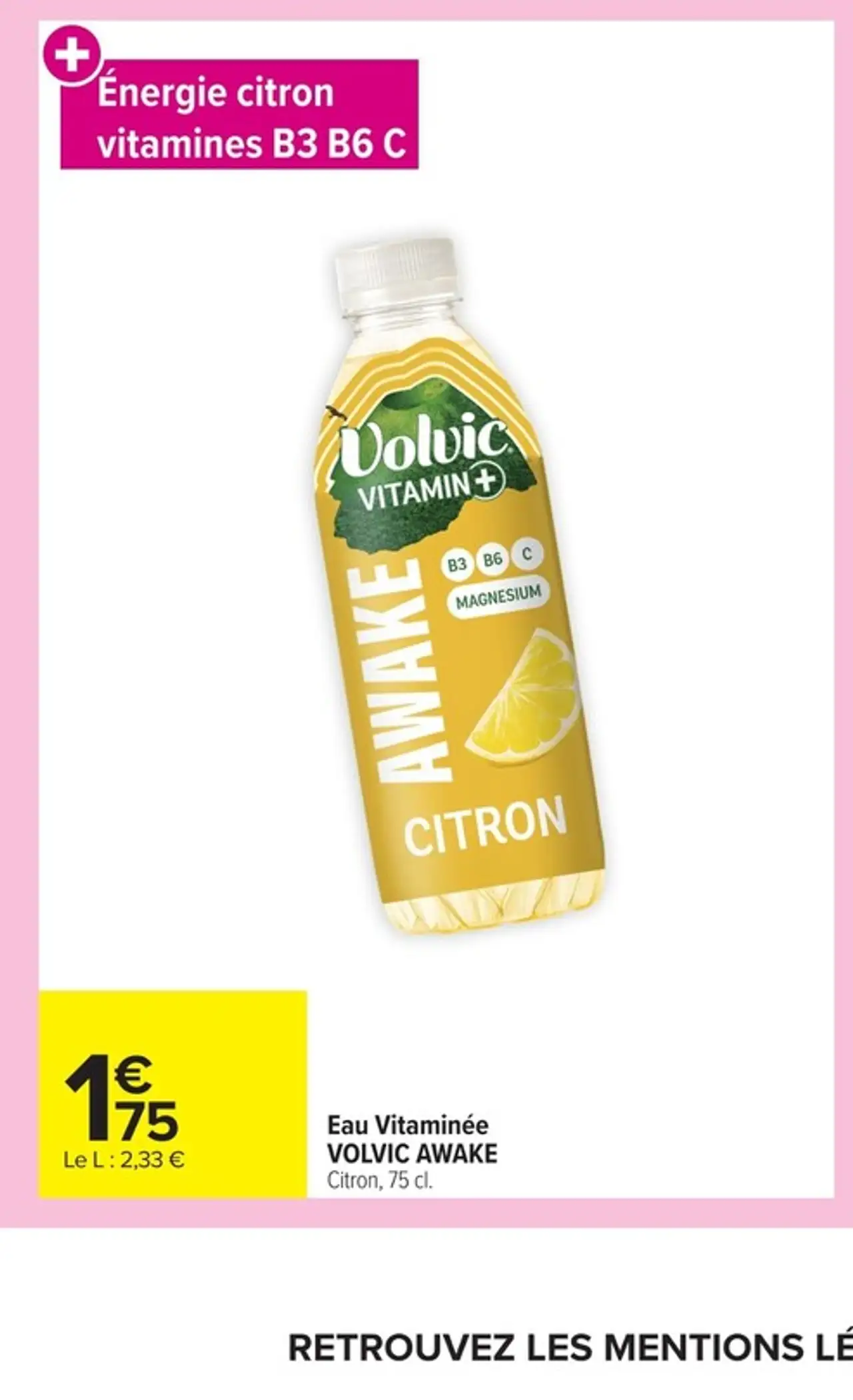 Eau Vitaminée VOLVIC AWAKE Citron, 75 cl.
