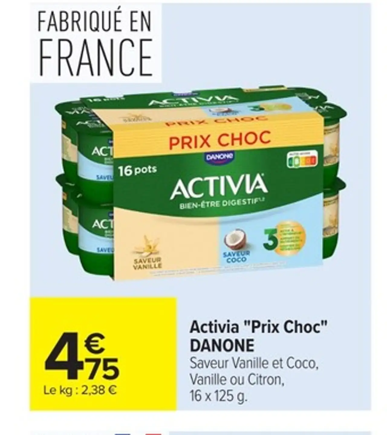 Activia "Prix Choc" Saveur Vanille et Coco, Vanille ou Citron Danone