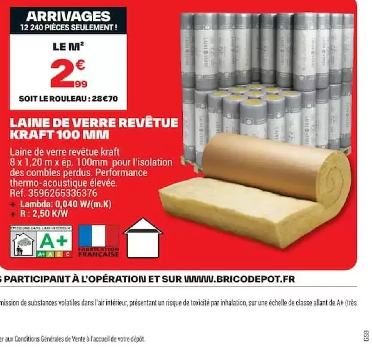 Laine de verre revêtue Kraft 100 mm