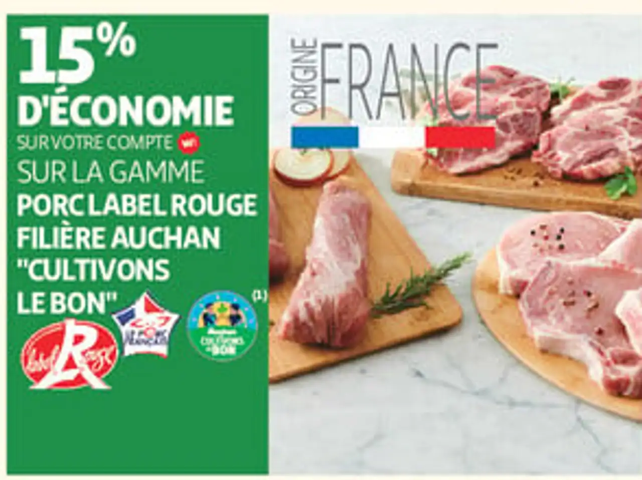 Porc Label Rouge Filière Auchan "Cultivons le bon"