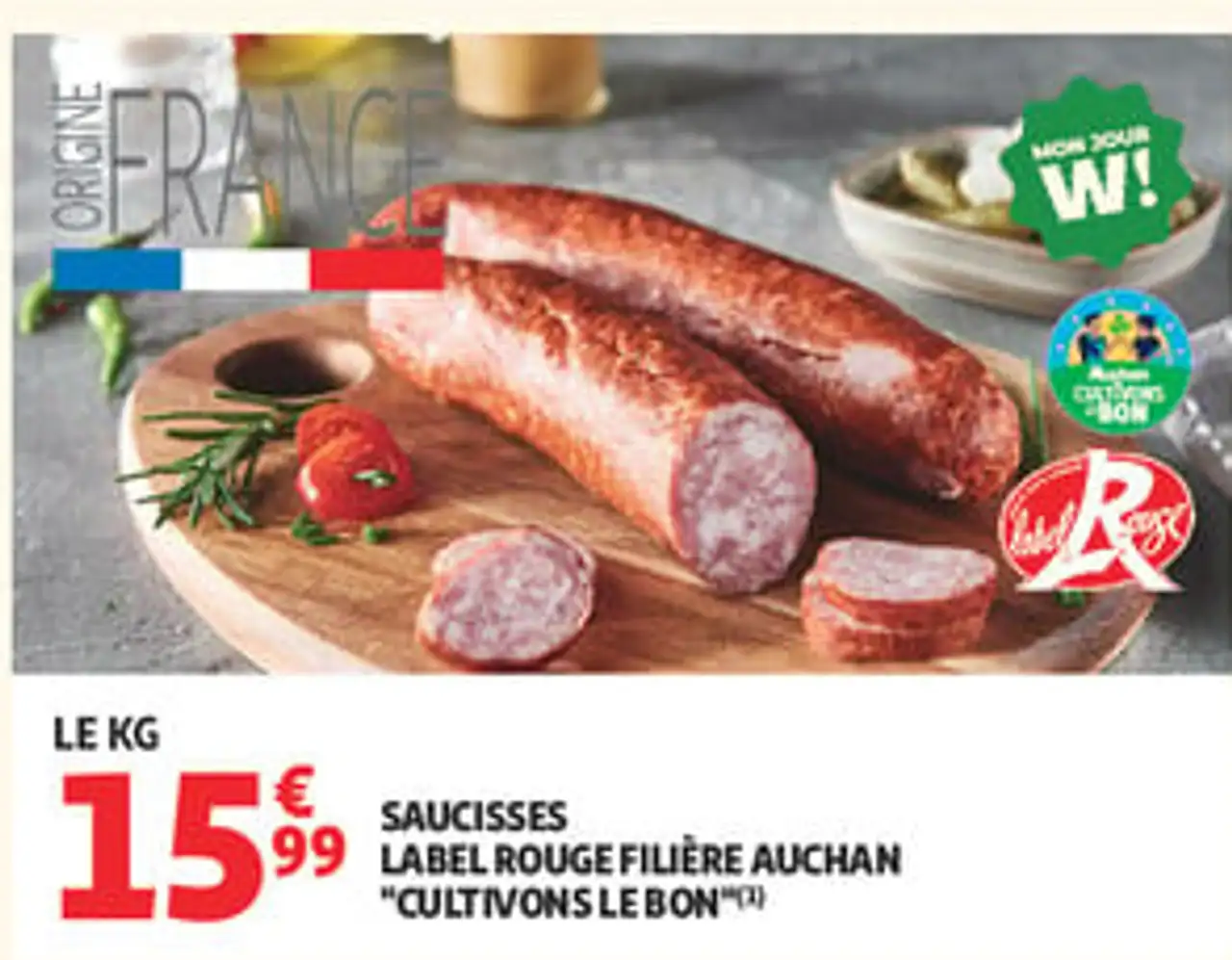 Saucisses Label Rouge Filière Auchan "Cultivons le bon"