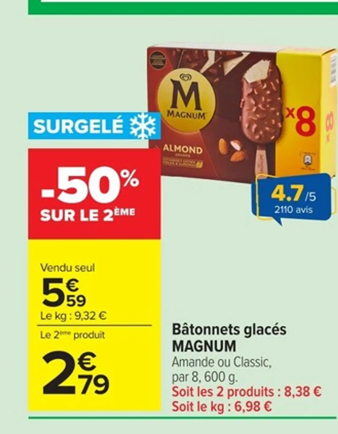 Bâtonnets glacés MAGNUM Amande ou Classic, par 8, 600 g