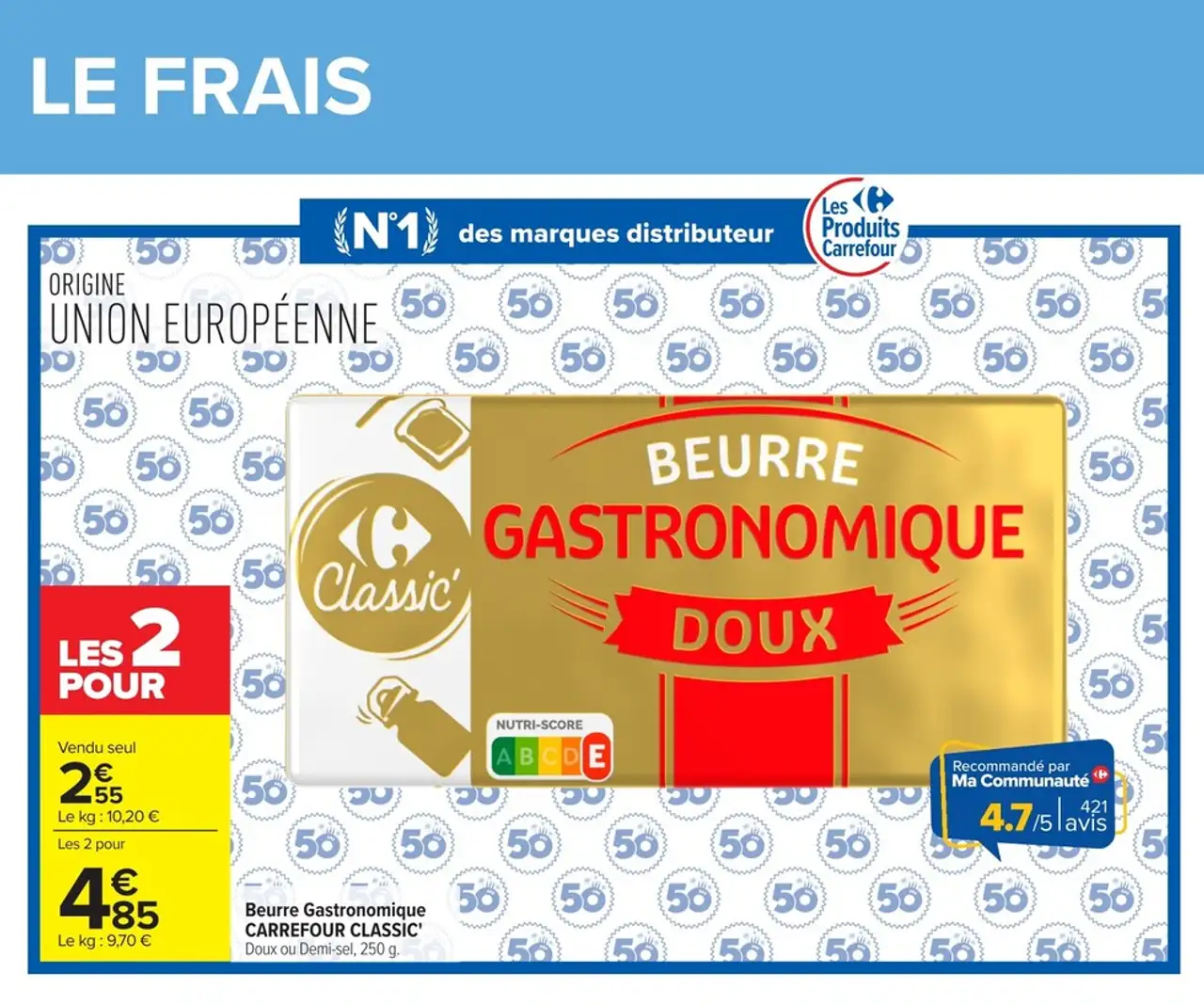 Beurre Gastronomique CARREFOUR CLASSIC'