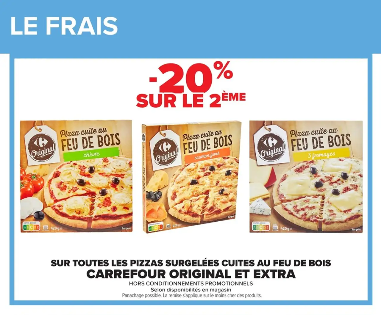 Pizzas surgelées cuites au feu de bois Carrefour Original et Extra
