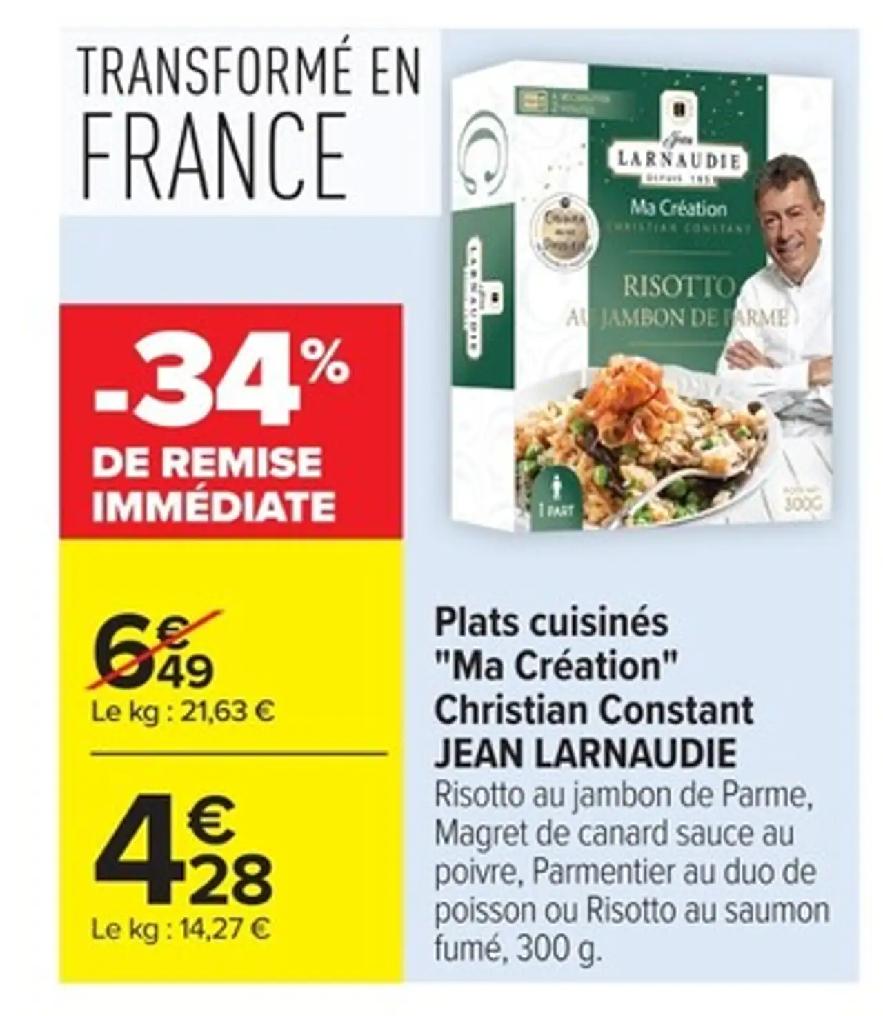 Plats cuisinés "Ma Création" Christian Constant JEAN LARNAUDIE
