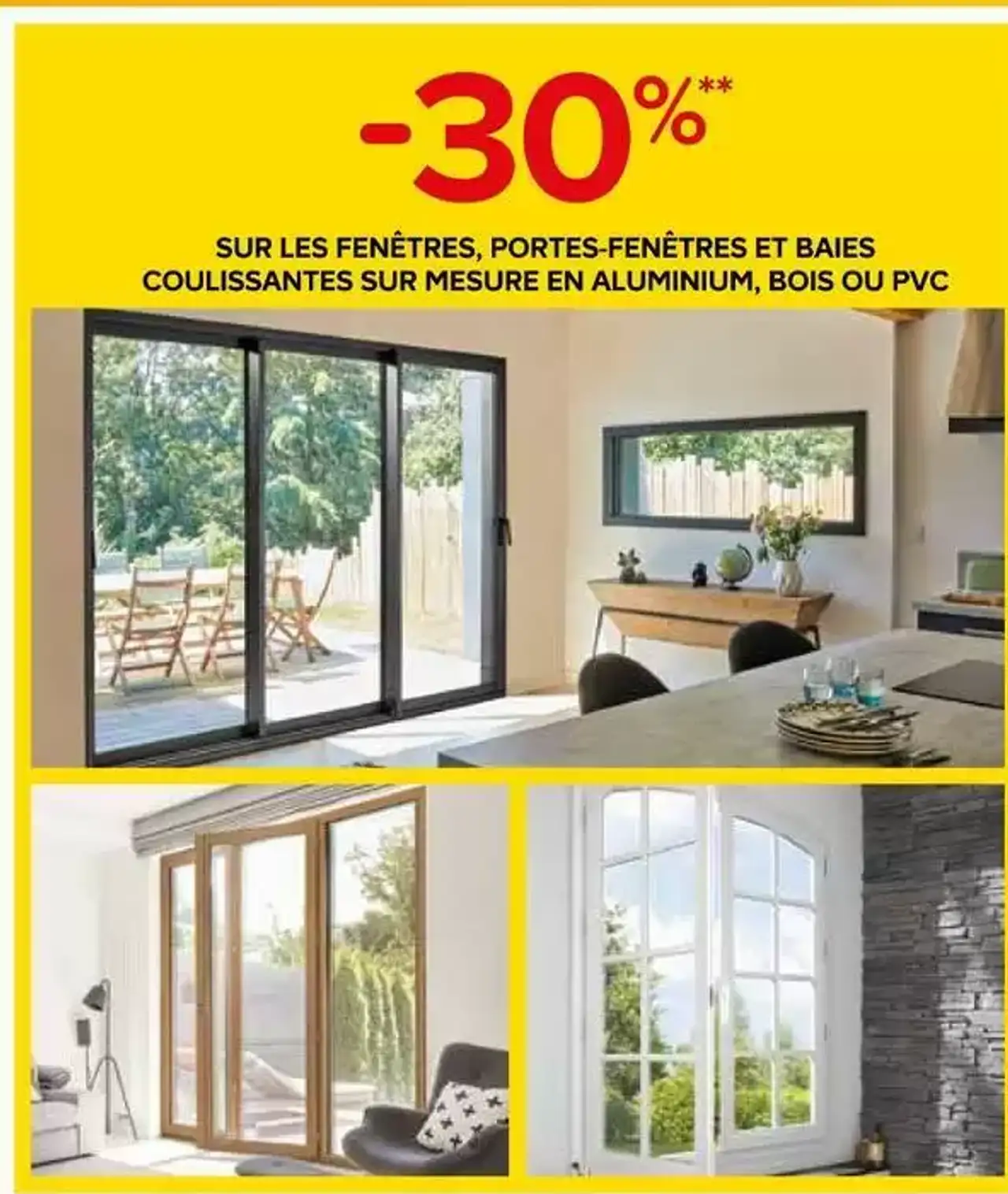 -30% sur les fenêtres, portes-fenêtres et baies coulissantes sur mesure en aluminium, bois ou PVC