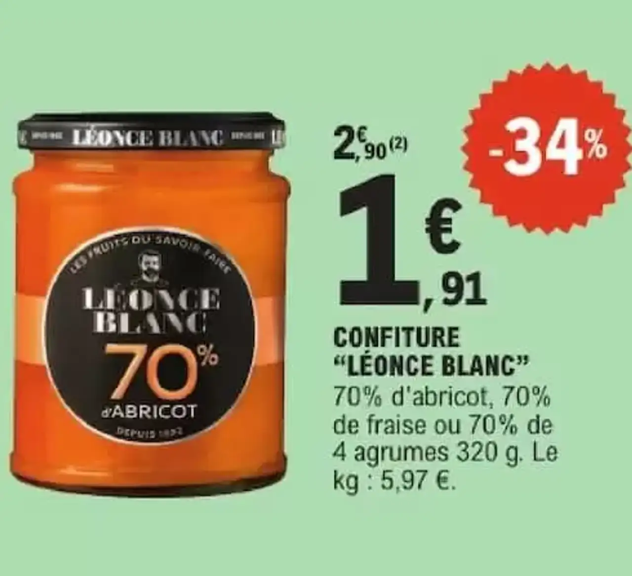 CONFITURE "LÉONCE BLANC" 70% d'abricot, 70% de fraise ou 70% de 4 agrumes