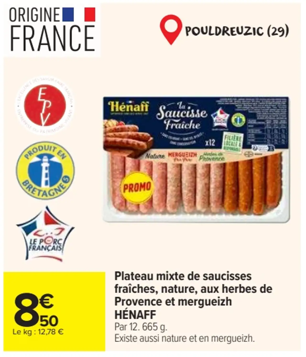 Plateau mixte de saucisses fraîches, nature, aux herbes de Provence et mergueizh HÉNAFF