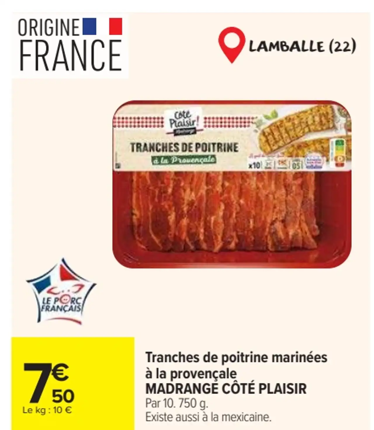 Tranches de poitrine marinées à la provençale MADRANGE CÔTÉ PLAISIR