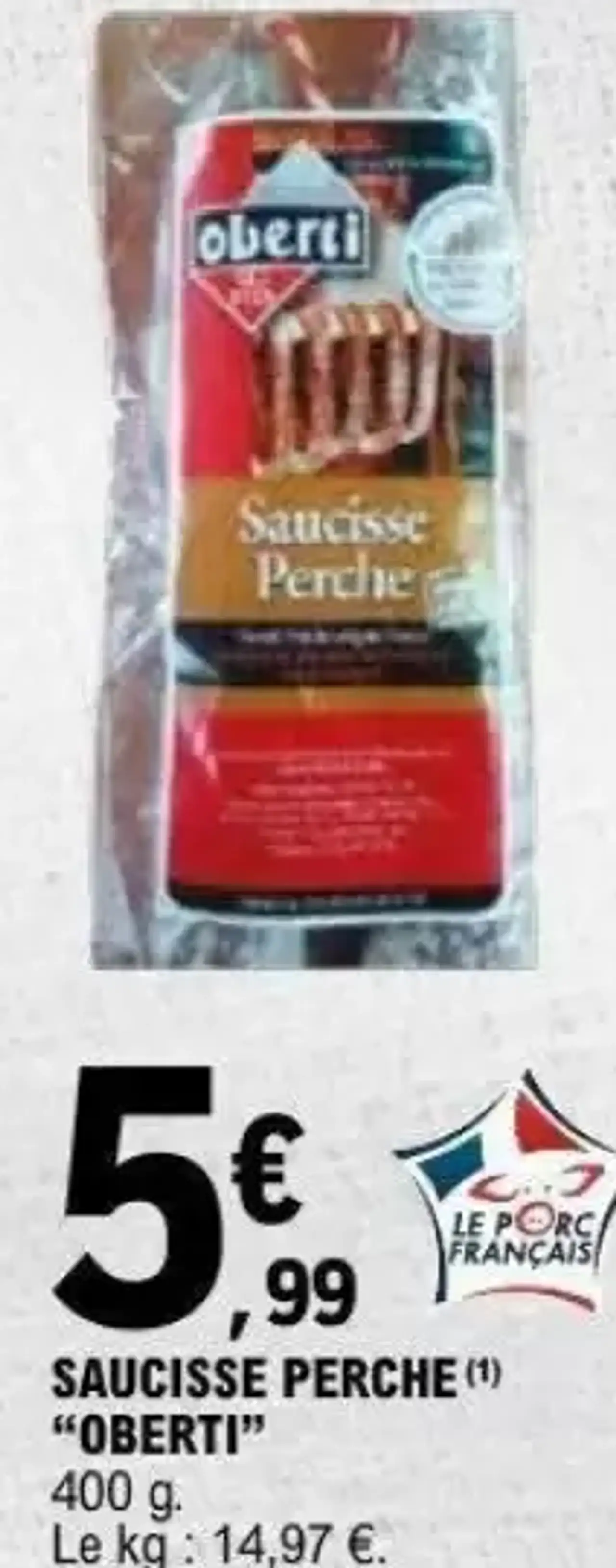 SAUCISSE PERCHE "OBERTI"
