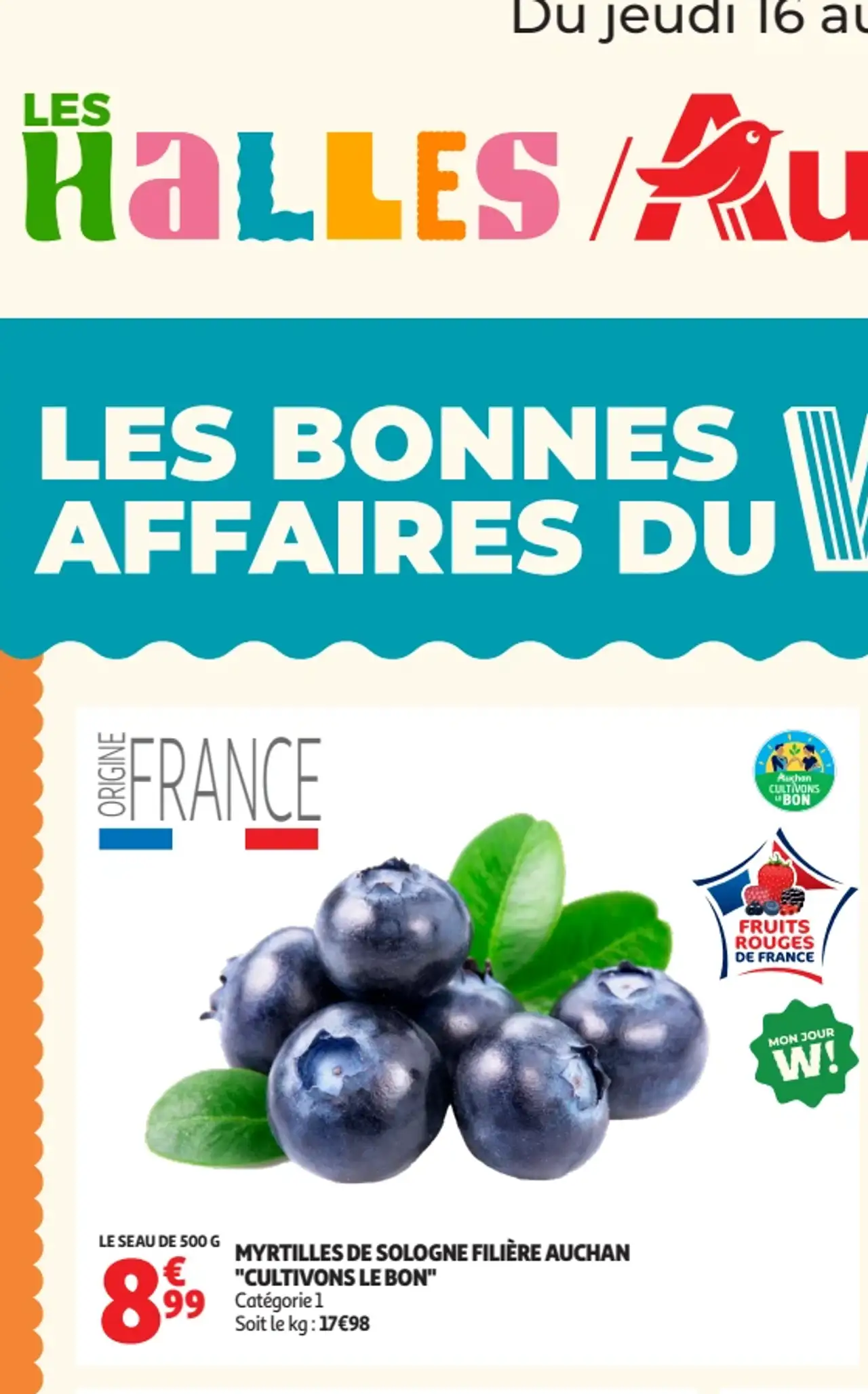 Myrtilles de Sologne Filière Auchan "Cultivons le bon"