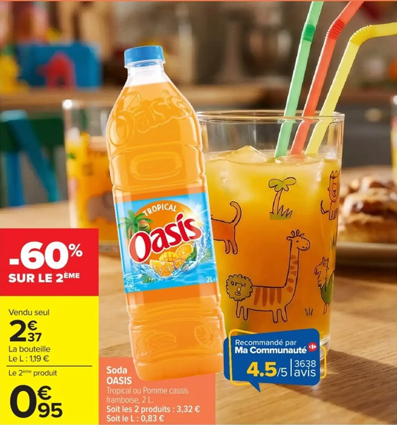Soda Oasis Tropical ou Pomme cassis framboise