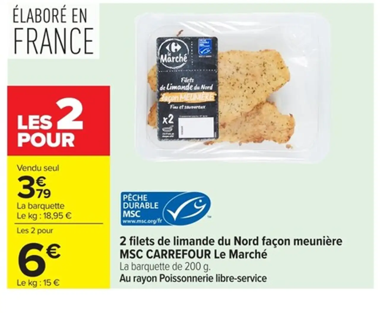 2 filets de limande du Nord façon meunière MSC CARREFOUR Le Marché